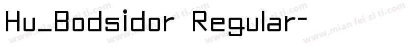 Hu_Bodsidor Regular字体转换